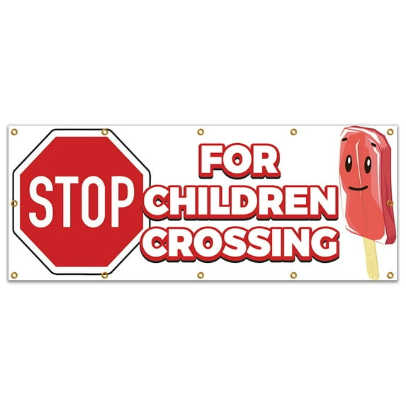 Stop For Children Crossing 120" Banner Concession Stand Food Truck Single Sided