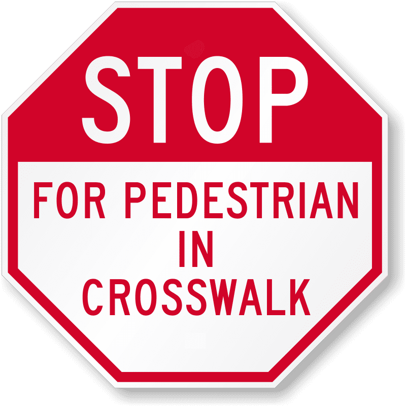 Stop For Pedestrian In Crosswalk Ped Xing Sign Aluminum 12