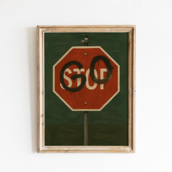 Stop Go Sign Bold Urban Graffiti Style Living Room Bedroom Office Decor Wall Art Unframed Paper Print