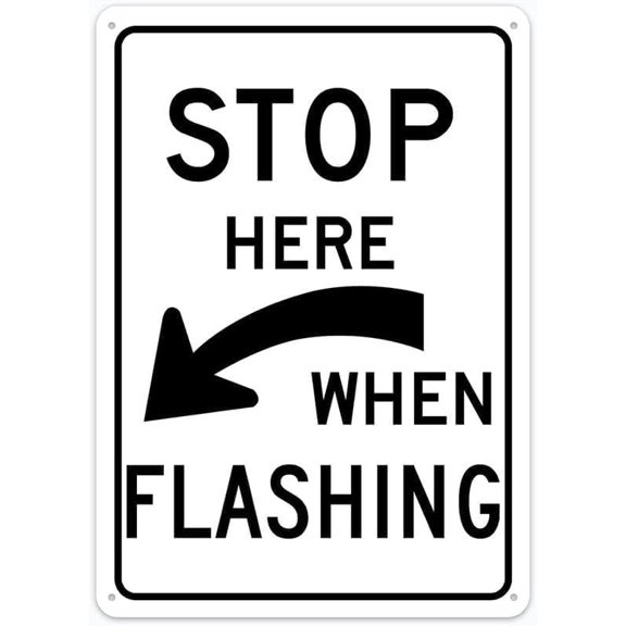 Stop Here When Flashing Curved Arrow Metal Sign 8"x12", Rust-Free Aluminum Durable, For Fence Yard Indoor Outdoor Traffic Safety