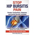 thumbnail image 1 of Stop Hip Bursitis Pain: Greater Trochanteric, Iliopsoas and Ischial Bursitis, 1 of 1