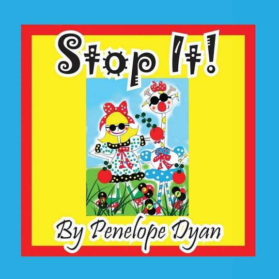 Stop It!, (Paperback)
