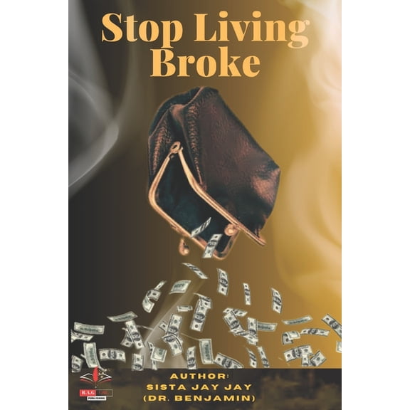Stop Living Broke, (Paperback)