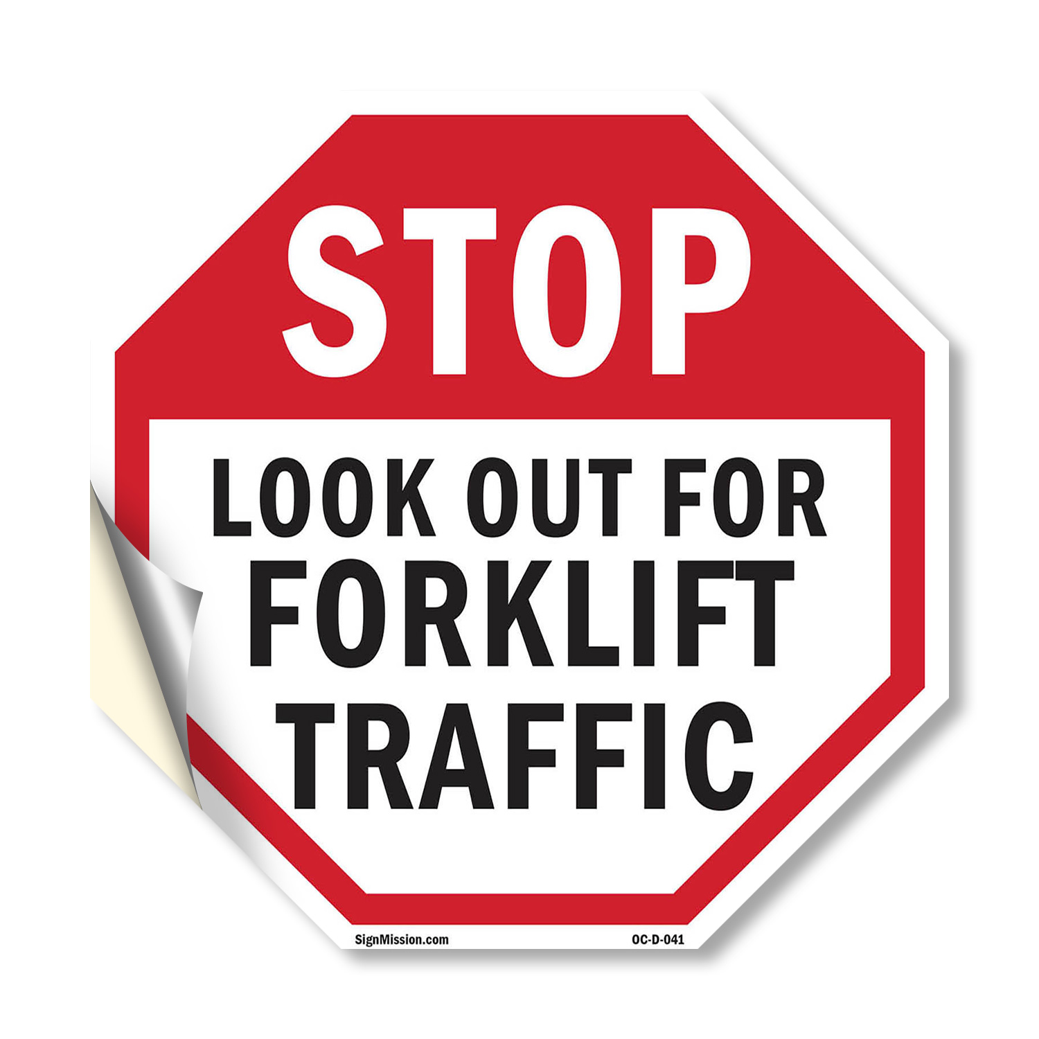 Stop Look Out for Forklift Traffic 18 inch X 18 inch Octagon Vinyl ...