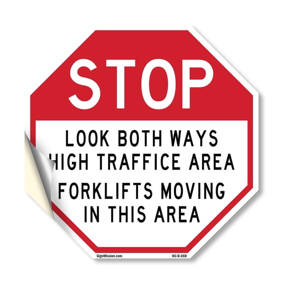 Stop Look Both Ways High Traffic Area Forklifts Moving in This Area 18 inch X 18 inch Octagon Vinyl Label Decal Sticker Weather Resistant, UV Protected for Workplace, Made in the USA
