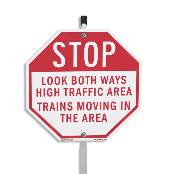 Stop Look Both Ways High Traffic Area Trains Moving in The Area 10 inch X 10 inch Octagon Plastic Sign with Aluminum Mounting Stake Weather Resistant UV Protected for Workplace Made in