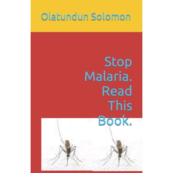 Stop Malaria. Read This Book. (Paperback)