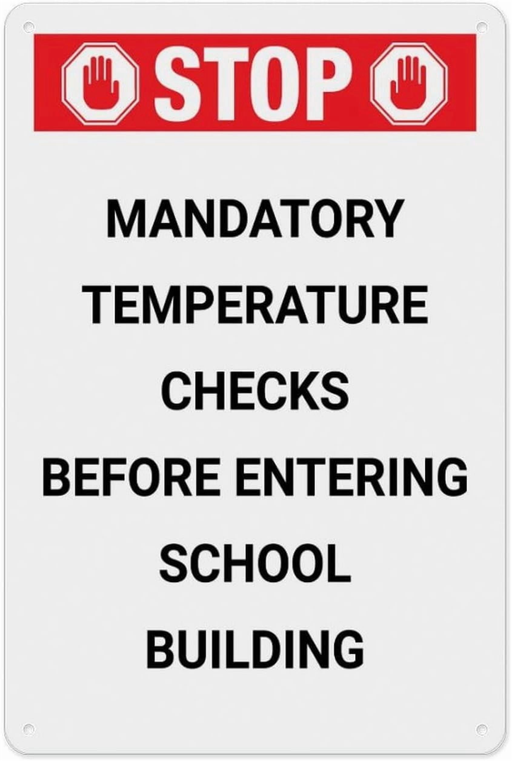 Temp Switchboard Sign Stop Mandatory Temperature Checks Before Entering School Building ...