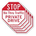 thumbnail image 1 of Stop No Thru Traffic Private Driv Octagon Sign Weather Resistant Made in the USA, 1 of 6