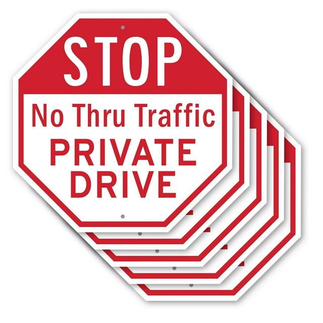 Stop No Thru Traffic Private Driv Octagon Sign Weather Resistant Made in the USA