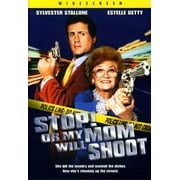 Stop! Or My Mom Will Shoot