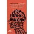 thumbnail image 1 of Stop Overthinking: 23 Techniques to Relieve Stress, Stop Negative Spirals, Declutter Your Mind, and Focus on the Present, (Hardcover), 1 of 2