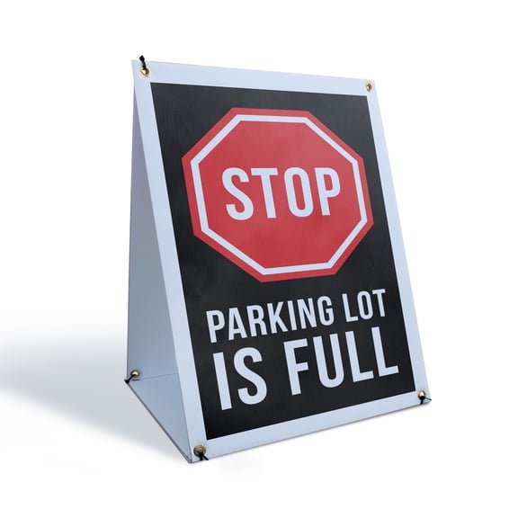 Stop Parking Lot is Full Sidewalk Sign 18 Inch x 24 Inch A-Frame Images On Both Sides | Clear Messaging, Event Promotions, Durable Design | Made in USA