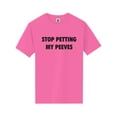 thumbnail image 1 of Stop Petting My Peeves Short Sleeve Neon T-Shirt, 1 of 1