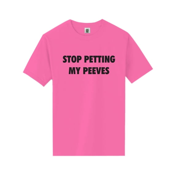Stop Petting My Peeves Short Sleeve Neon T-Shirt