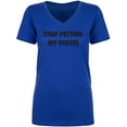 thumbnail image 1 of Stop Petting My Peeves Womens V-Neck T-Shirt, 1 of 2
