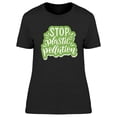 thumbnail image 1 of Stop Plastic Pollution Slogan T-Shirt Women -Image by Shutterstock, Female XX-Large, 1 of 2