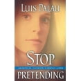 thumbnail image 1 of Pre-Owned Stop Pretending (Paperback) 0781438926 9780781438926, 1 of 1