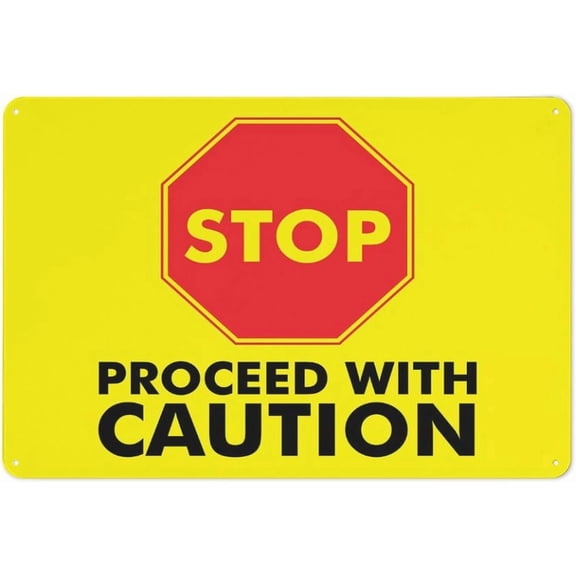 Stop Proceed With Caution Outdoor Safe Sign - 8"x12", UV Protected, Weatherproof - Intersection, Construction Site, Parking Lot, Driveway Alert