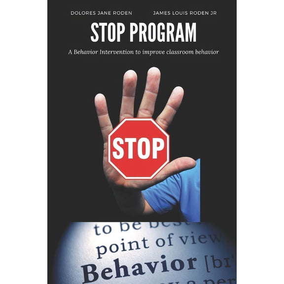 Stop Program: Behavior Intervention to Improve Classroom Behavior (Paperback)