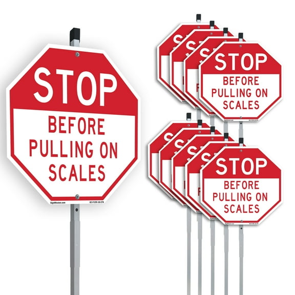 Stop Before Pulling on Scales (10 Pack) 10 inch X 10 inch Octagon Plastic Signs with Aluminum Mounting Stakes Weather Resistant UV Protected for Workplace Private Property and