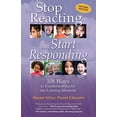 thumbnail image 1 of Pre-Owned Stop Reacting and Start Responding: 108 Ways to Transform Behavior into Learning Moments Paperback, 1 of 1
