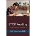 thumbnail image 1 of Stop Reading: A Strategy to Read Less and Comprehend More. (Paperback), 1 of 1