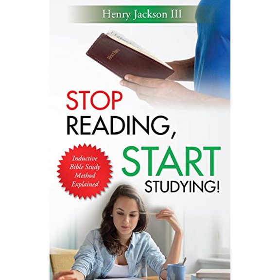 Pre-Owned Stop Reading, Start Studying: Inductive Bible Study Method Explained (Paperback) 0997074302 9780997074307