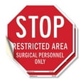 thumbnail image 1 of Stop Restricted Area Surgical Personnel Only (2 Pack) 6 inch X 6 inch Octagon Vinyl Label Decal Sticker Weather Resistant, UV Protected for Workplace, Made in the USA, 1 of 5