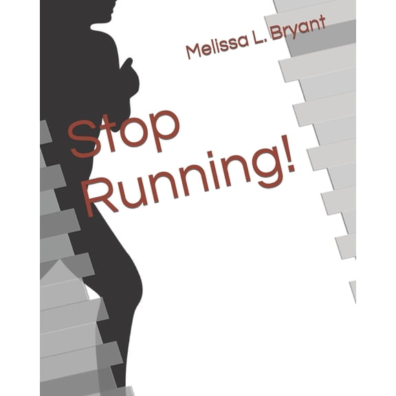 Stop Running!, (Paperback)