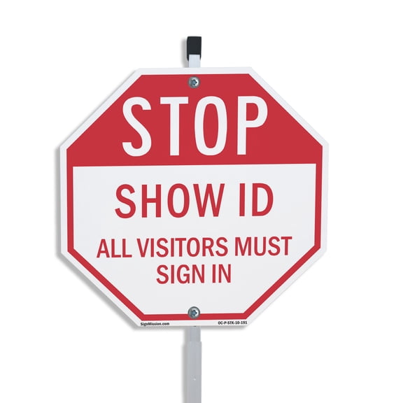 Stop Show Id All Visitors Must Sign In 10 inch X 10 inch Octagon Plastic Sign with Aluminum Mounting Stake Weather Resistant UV Protected for Workplace Private Property and Construction Site
