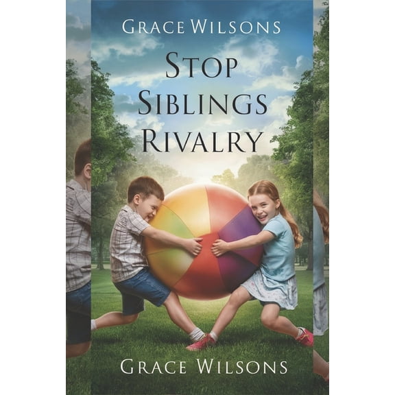 Stop Siblings Rivalry, (Paperback)