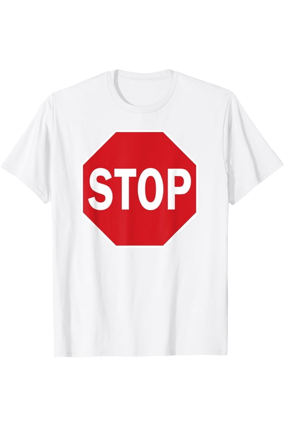 Stop Sign Gift Novelty Road Signs Halloween Outfit T-ShirtMen and women, White T-shirt, size: Extra large
