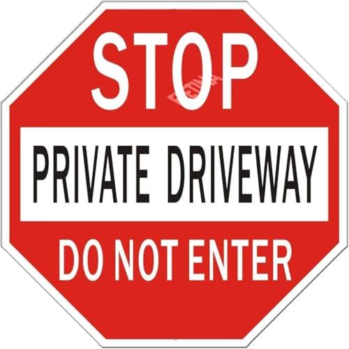 Stop Sign, Private Driveway Do Not Enter Sign for Home Outdoor Yard 12 x 12 Inch Octagon Shaped Aluminum Signs,Weather/Fade Resistant, Easy to Install