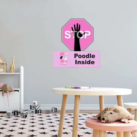 Stop Sign Wall Decor Stickers -Caution Wall Decal- Cute Poodle Inside -Dog Lovers- Bedroom Decoration Vinyl Decals-Self Adhesive-Size-10" x 10"