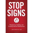 thumbnail image 1 of Pre-Owned Stop Signs : Recognizing, Avoiding, and Escaping Abusive Relationships 9781580053877 Used, 1 of 1