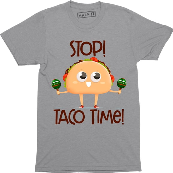 Stop Taco Time - Funny Cinco Mexican Taco Lover Men's T-Shirt