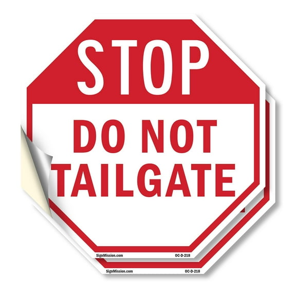 Stop Do Not Tailgate (2 Pack) 18 inch X 18 inch Octagon Vinyl Label Decal Sticker Weather Resistant, UV Protected for Workplace, Private Property, and Construction Site, Made in the USA