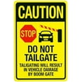 thumbnail image 1 of Stop Tailgating Will Result In Vehicle Damage By Boom Gate Warning,Gate Security Metal Signs for Busines Home Outdoor Indoor Street Wall Caution Decor 8 x 12 Inch, 1 of 4