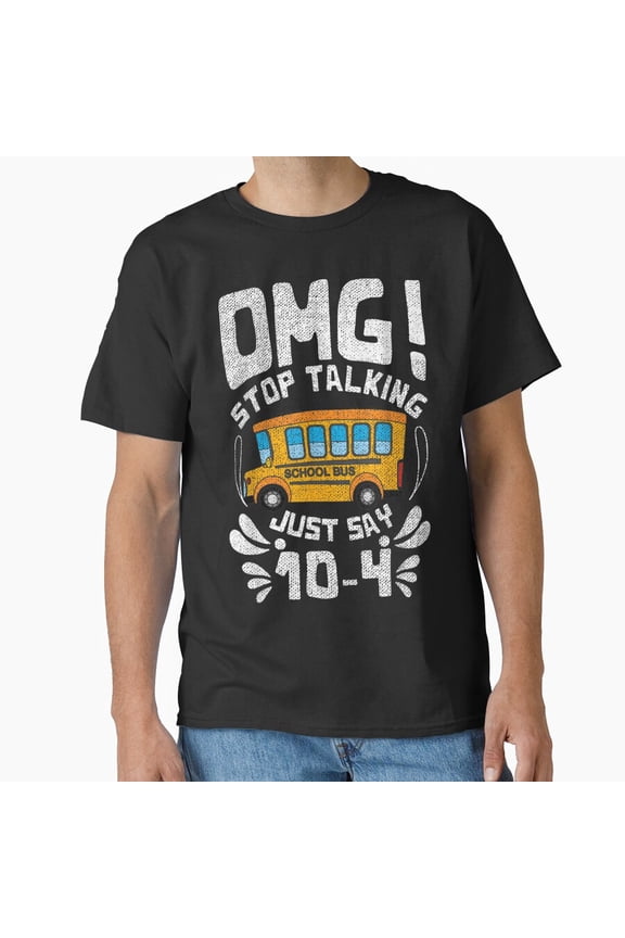 Stop Talking To Bus Driver Vehicle Safety Slogan T-Shirt