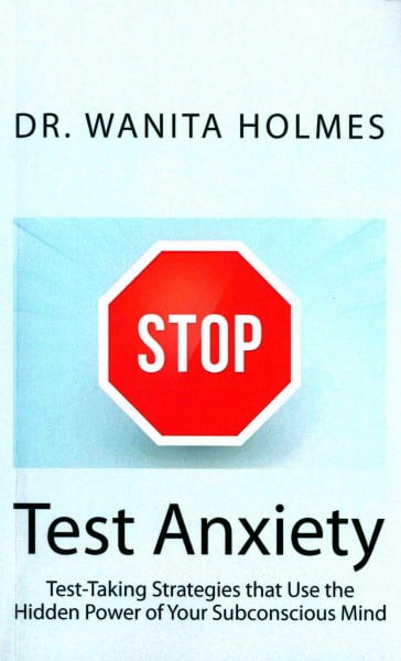 Stop Strategy Test Stop Test Anxiety: Test Taking Strategies that Use the Hidden Power of ...