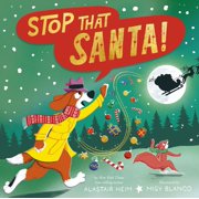 Stop That Santa! Hardcover
