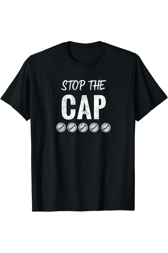 Stop The Cap Classic Edition T-Shirt , Vintage T-Shirt