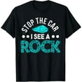 thumbnail image 1 of Stop The Car I See A Rock Rockhounding Rockhounds T-Shirt men and women can wear, black, white, gifts, 1 of 4