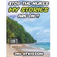 thumbnail image 1 of Stop The Nukes My Stories Are On!!, (Paperback), 1 of 1