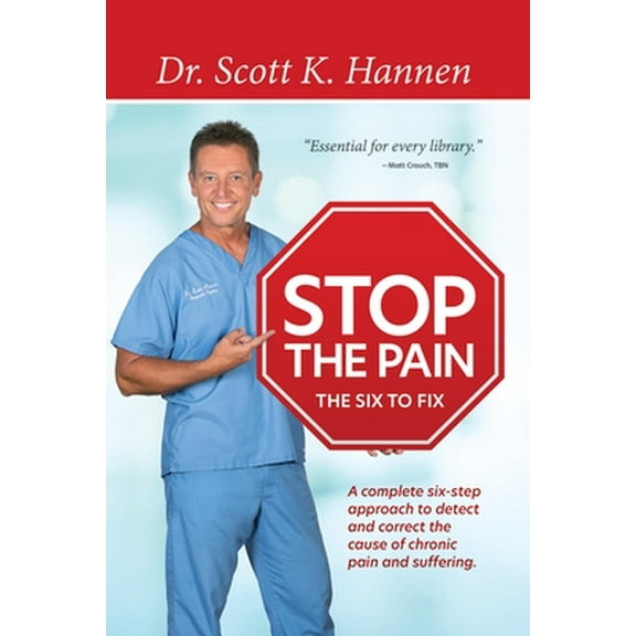 Pre-Owned Stop the Pain: The Six to Fix (Paperback) 1640889043 9781640889040