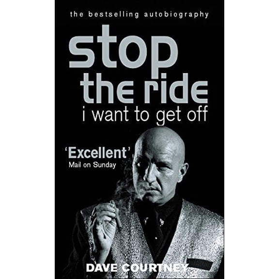 Pre-Owned Stop The Ride, I Want To Get Off: The Autobiography of Dave Courtney (Paperback) 0753504626 9780753504628