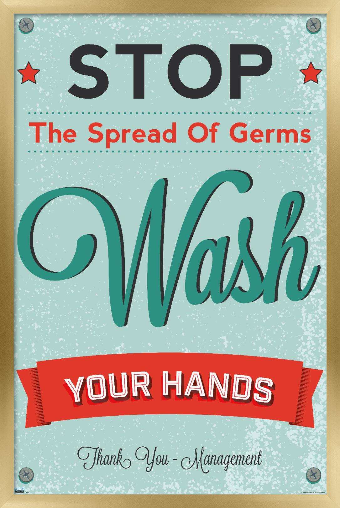 Stop The Spread of Germs - Wash Your Hands Wall Poster, 14.725" x 22.375", Framed