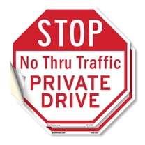 Stop No Thru Traffic Private Drive (2 Pack) 6 inch X 6 inch Octagon Vinyl Label Decal Sticker Weather Resistant, UV Protected for Workplace, Private Property, and Construction Site,