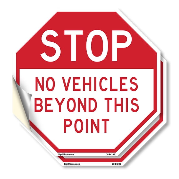 Stop No Vehicles Beyond This Point (2 Pack) 10 inch X 10 inch Octagon Vinyl Label Decal Sticker Weather Resistant, UV Protected for Workplace, Private Property, and Construction Site,